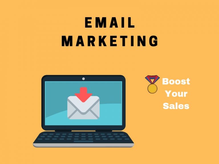 Email Marketing: Boost Your Sales In 2019