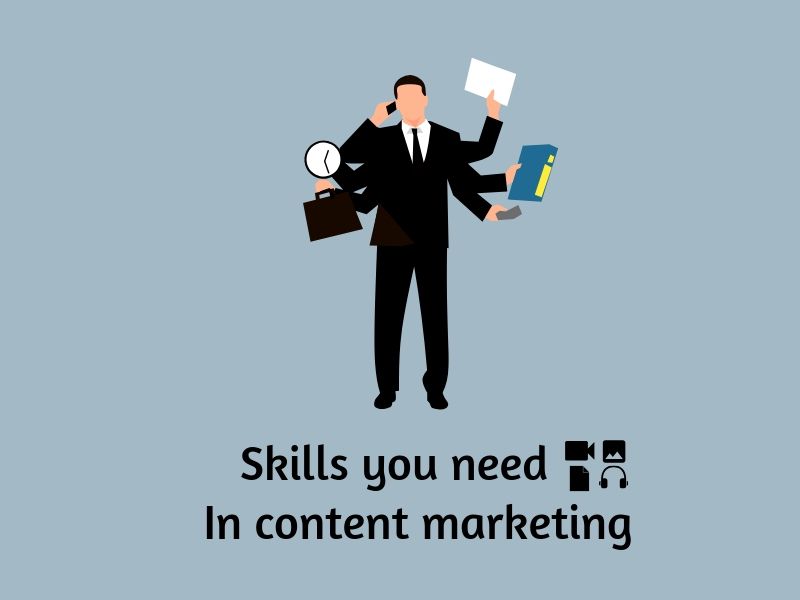 what are skills you need in content marketing