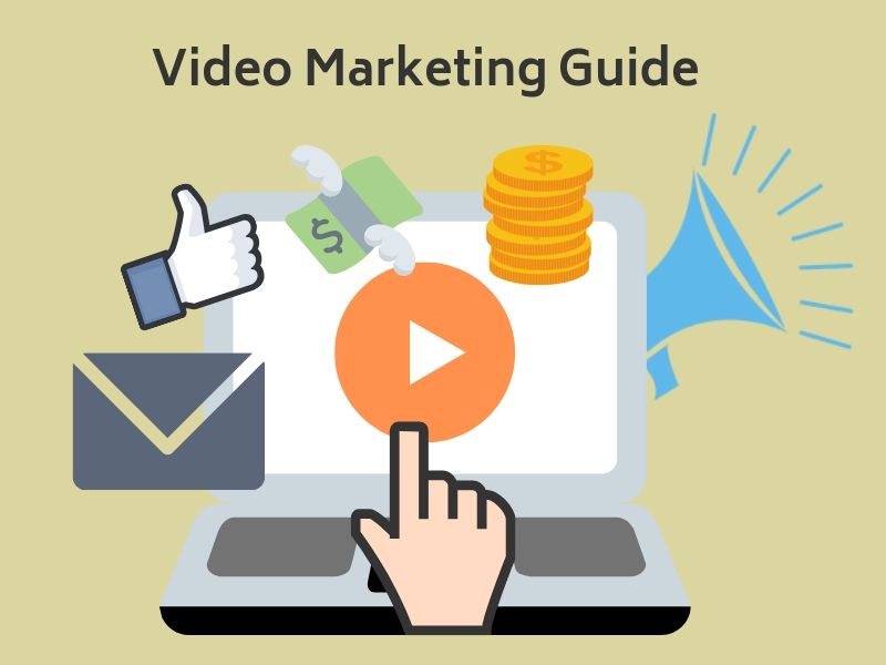 The Ultimate Video Marketing Guide & Strategies 2019