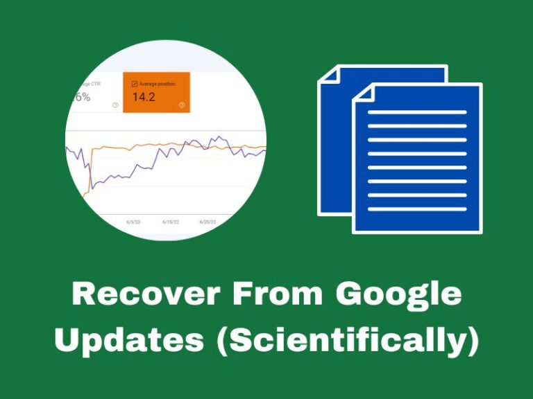 How To Recover From Google Updates (Scientifically)